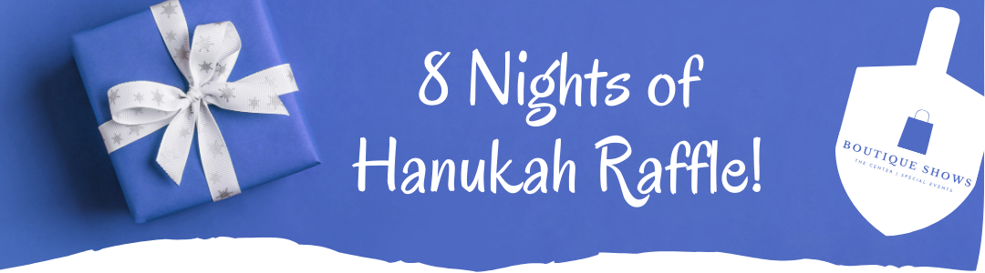 8 nights of hanukah raffle